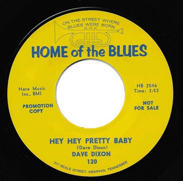 Dixon ,Dave - Hey Hey Pretty Baby / You Satisfy